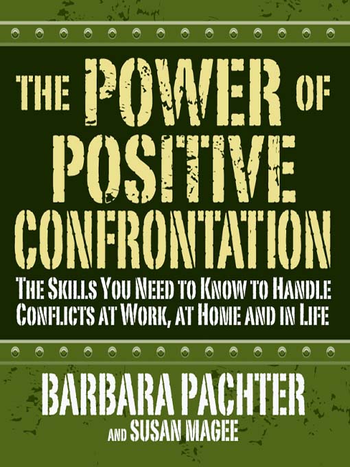 Title details for The Power of Positive Confrontation by Susan Barbara - Available